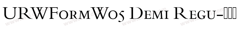 URWFormWo5 Demi Regu字体转换